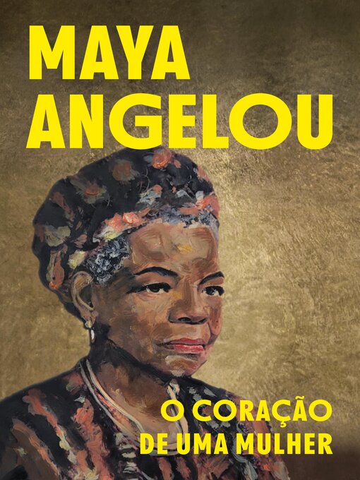 Title details for O coração de uma mulher by Maya Angelou - Available